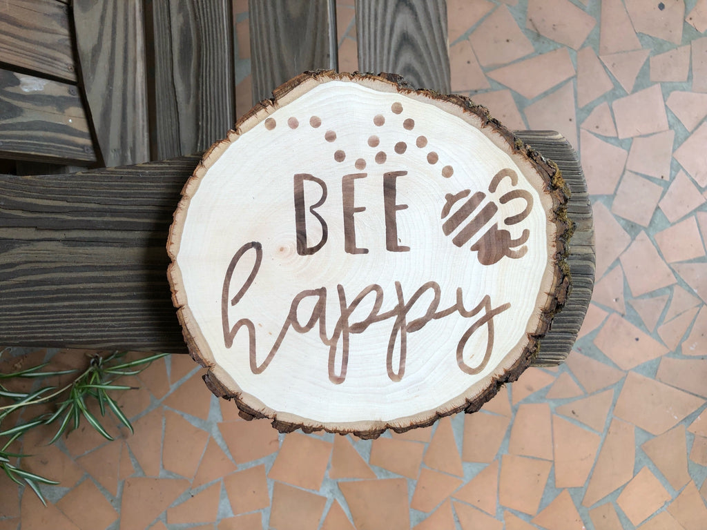 Bee Happy Wood Burned Sign