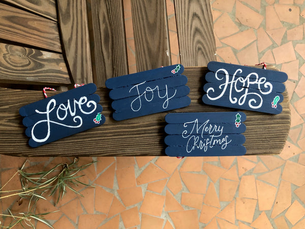 Hand Made Sign Ornaments